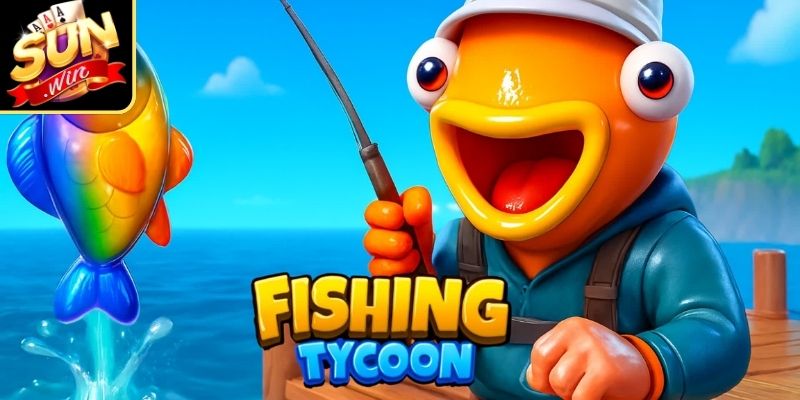 Nguồn gốc trình làng của Fishing Tycoon